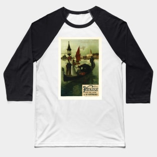 De Paris a Venise Vintage French Travel Poster 1899 by Artist F. Hugo d' Alesi Baseball T-Shirt